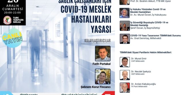 Panel: Sağlık Çalışanları İçin COVID-19 Meslek Hastalıkları Yasası