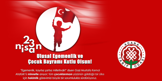 23 Nisan Ulusal Egemenlik ve Çocuk Bayramı Kutlu Olsun! 23 Nisan Ulusal Egemenlik ve Çocuk Bayramı Kutlu Olsun!
