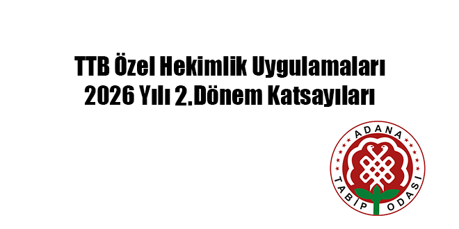 TTB Özel Hekimlik Uygulamaları 2026 Yılı 2. Dönem Katsayıları